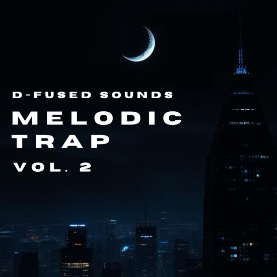 D-Fused Sounds Melodic Trap Vol. 2