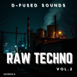 D-Fused Sounds Raw Techno Vol. 2