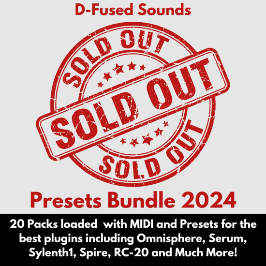 D-Fused Sounds Sold Out: Presets Bundle 2024