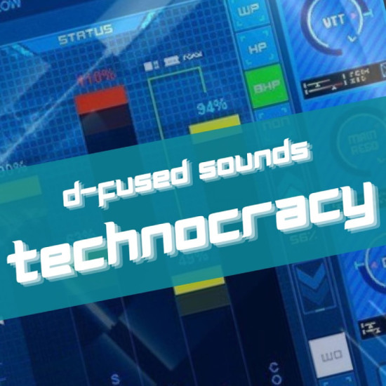 D-Fused Sounds Technocracy