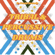 D-Fused Sounds Tribal & Percussive Drums