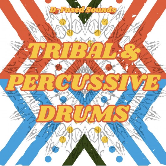 D-Fused Sounds Tribal & Percussive Drums