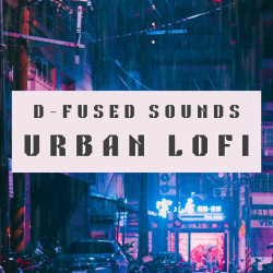 D-Fused Sounds Urban LoFi