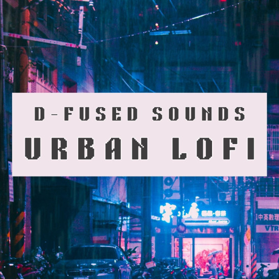 D-Fused Sounds Urban LoFi