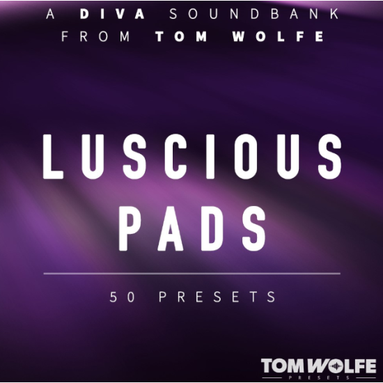 Tom Wolfe Diva Luscious Pads