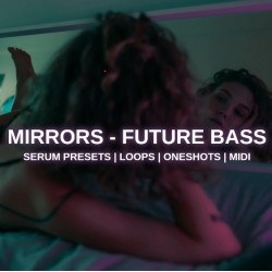 Glitchedtones Mirrors - Future Bass
