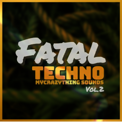 Mycrazything Sounds Fatal Techno 2