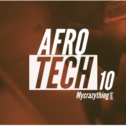 Mycrazything Sounds Afro Tech 10