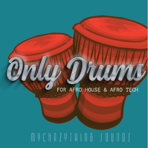 Mycrazything Sounds Only Drums For Afro House
