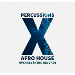 Mycrazything Sounds Percussions X Afro House