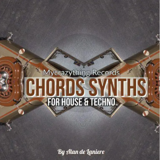 Mycrazything Sounds Chords Synths For House & Techno