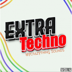 Mycrazything Sounds Extra Techno Vol.4