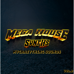 Mycrazything Sounds Mega House Synths Vol. 2