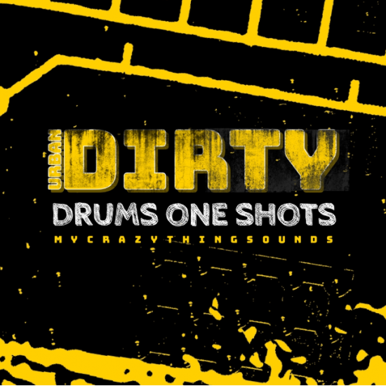 Mycrazything Sounds Urban Dirty Drums One Shots