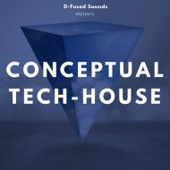 D-Fused Sounds Conceptual Tech-House