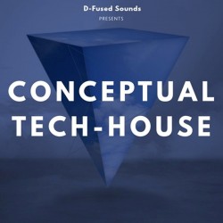 D-Fused Sounds Conceptual Tech-House
