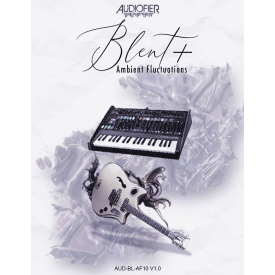 Audiofier Blent 10 Plus - Ambient Fluctuations