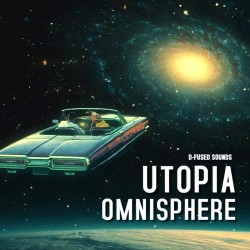 D-Fused Sounds Utopia for OMNISPHERE